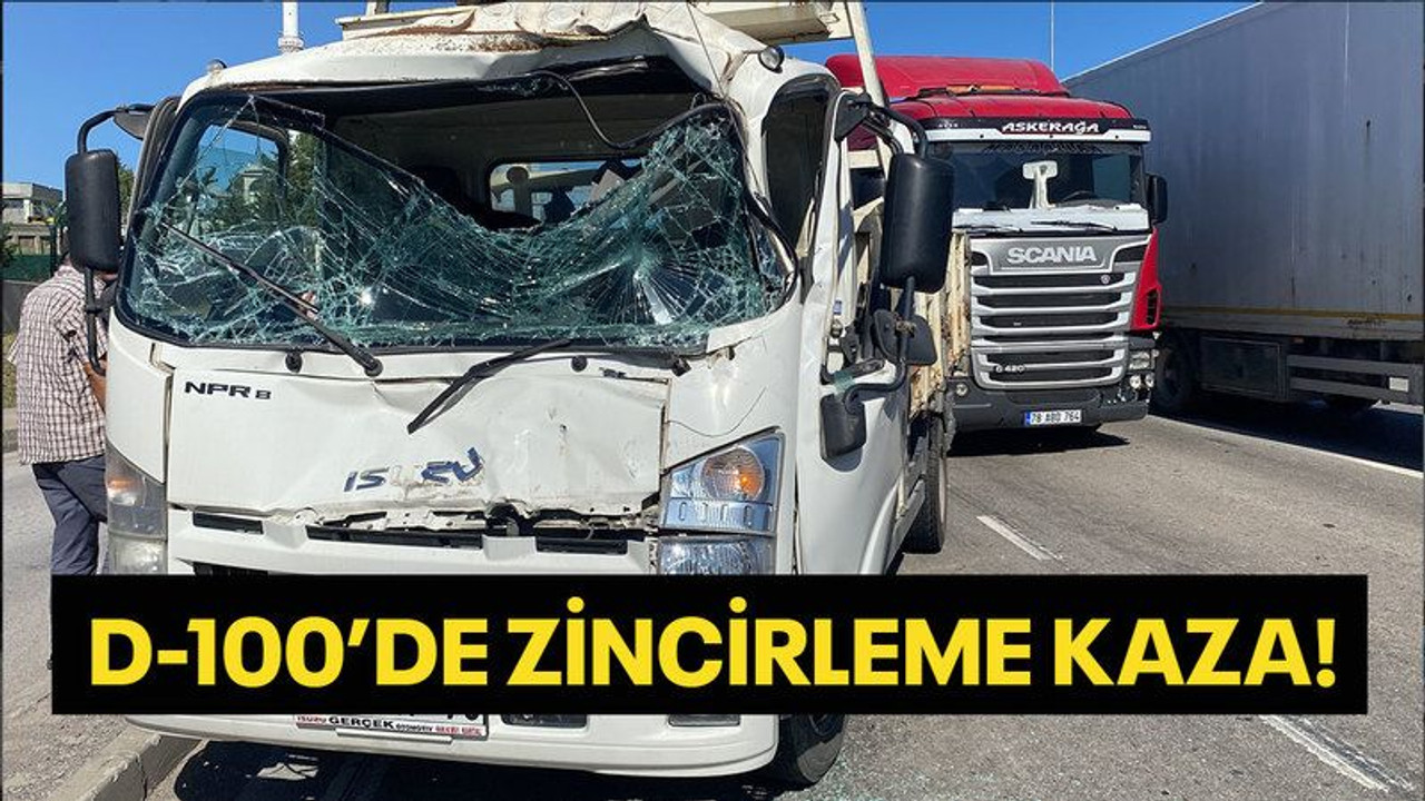 D-100’de zincirleme kaza
